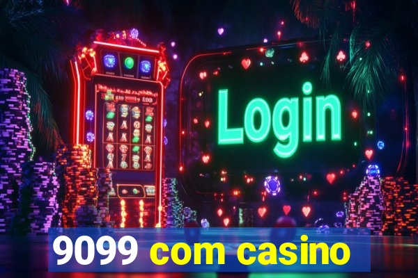 9099 com casino